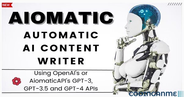 Aiomatic - Automatic AI Content Writer & Editor, GPT-3 & GPT-4, ChatGPT ChatBot & AI Toolkit