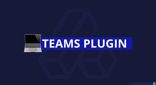 More information about "Teams Plugin - The ultimate collaboration system"
