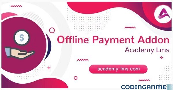 Academy LMS Offline Payment Addon