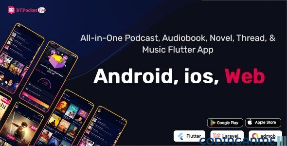 DTPocketFM - Podcasts, AudioBooks, Novels, Threads, Music Flutter App (Android-iOS-Web) Admin Panel