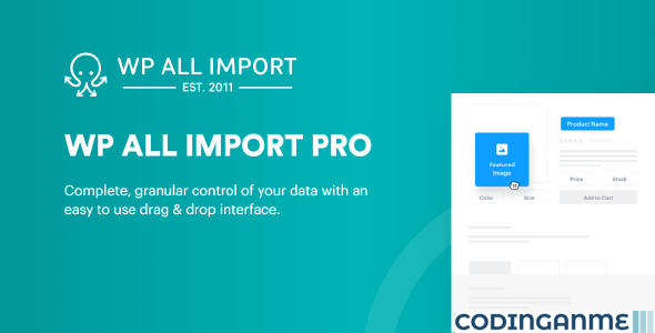 WP All Import Pro - Import any XML or CSV File to WordPress